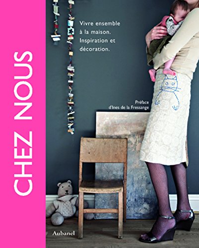 Chez nous : vivre ensemble à la maison