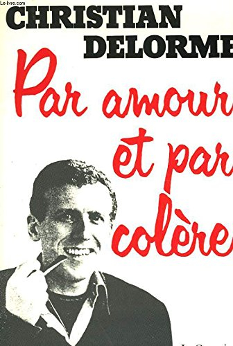 Par amour et par colère