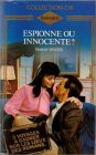 espionne ou innocente ? : collection : harlequin collection or n, 240