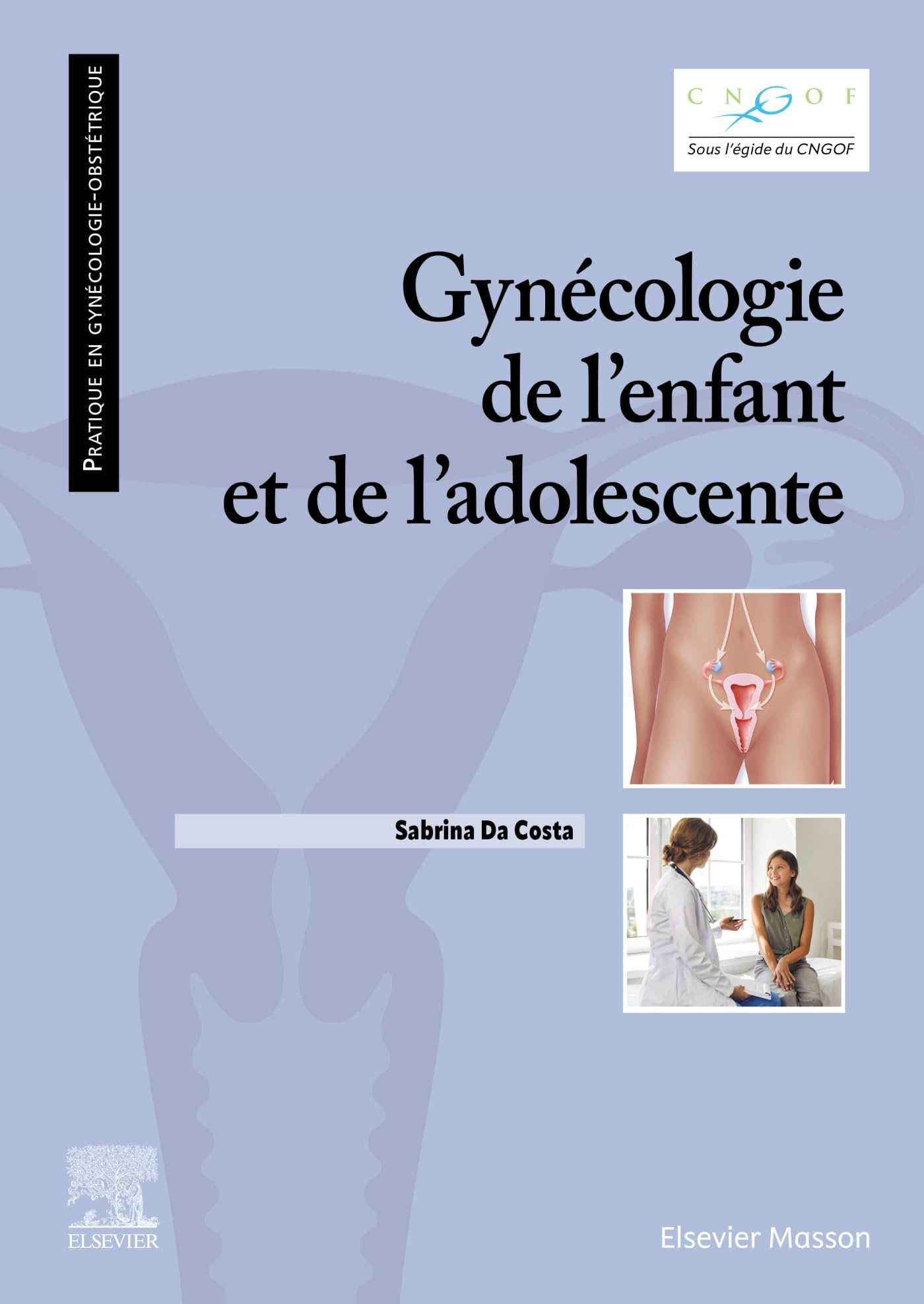 Gynécologie de l'enfant et de l'adolescente