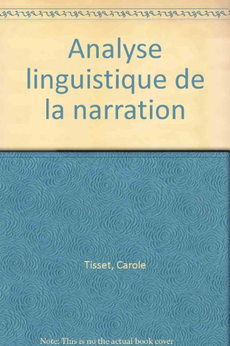 Analyse linguistique de la narration
