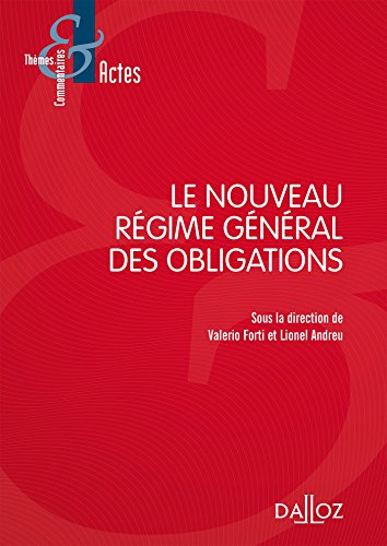 Le nouveau régime général des obligations