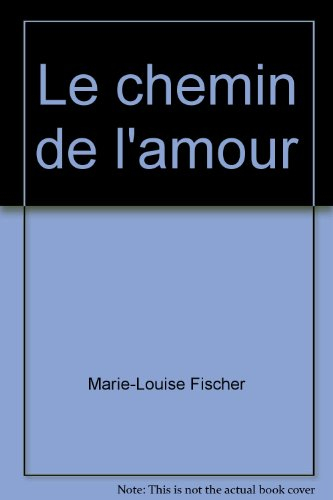 Le Chemin de l'amour