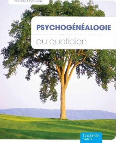 Psychogénéalogie : connaître ses ancêtres, se libérer de leurs problèmes