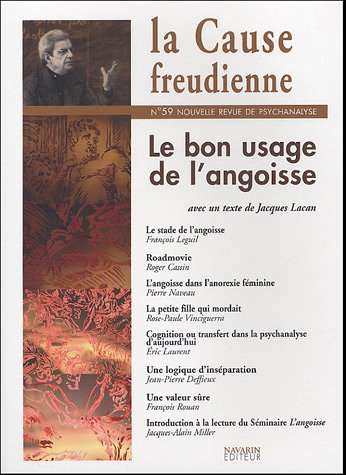 Cause freudienne (La), n° 59. Le bon usage de l'angoisse