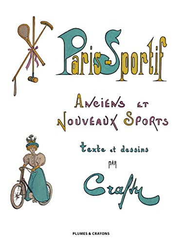 Paris sportif : anciens et nouveaux sports