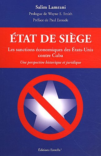Etat de siège : Les sanctions économiques des Etats-Unis contre Cuba
