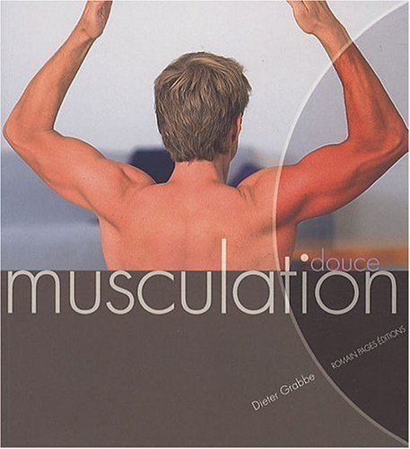 Musculation minute : le programme rapide : entraînements ciblés pour tout le corps