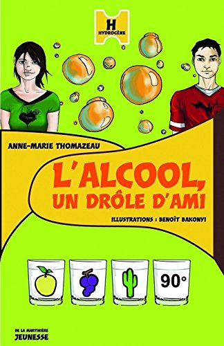 L'alcool, un drôle d'ami