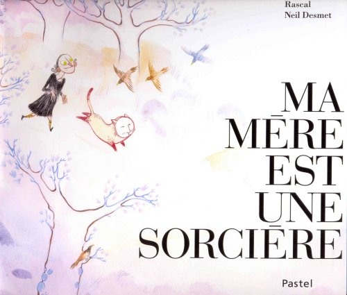 Ma mère est une sorcière