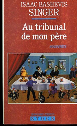 Au tribunal de mon père : souvenirs
