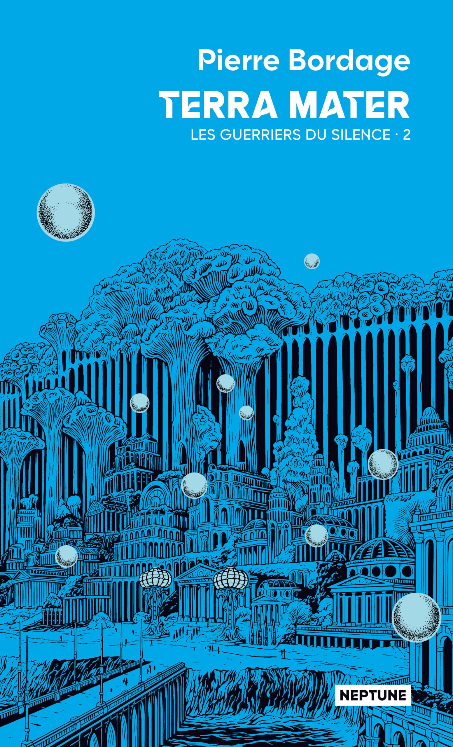 La trilogie des guerriers du silence. Vol. 2. Terra Mater