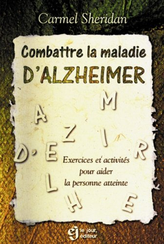 combattre la maladie d'alzheimer