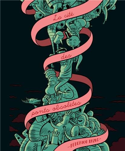 La cité des ponts obsolètes