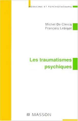 Les traumatismes psychiques