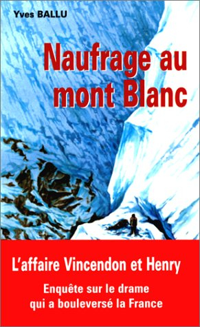 naufrage au mont blanc