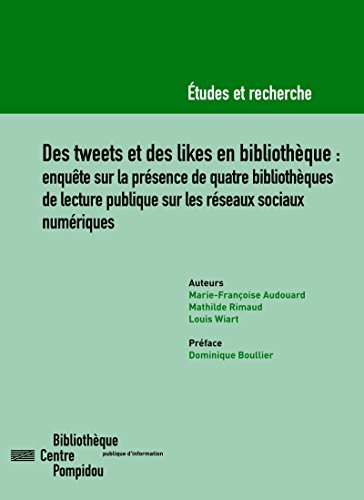 Des tweets et des likes en bibliothèque : enquête sur la présence de quatre bibliothèques de lecture