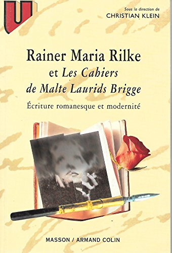 R.M. Rilke, Les cahiers de Malte Laurids Brigge : écriture romanesque et modernité