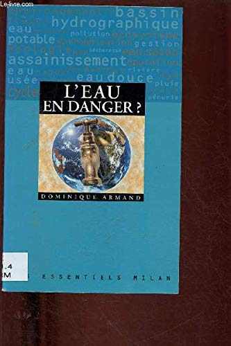 L'eau en danger ?