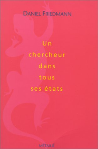 Un chercheur dans tous ses états