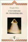 L'ouverture du troisième oeil