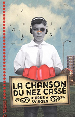 La chanson du nez cassé