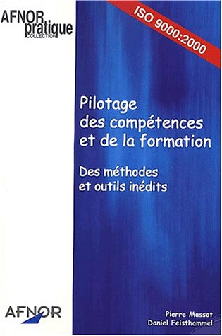 pilotage des compétences et de la formation : des méthodes et des outils inédits