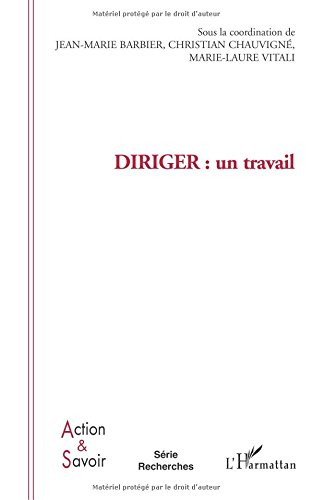 Diriger : un travail
