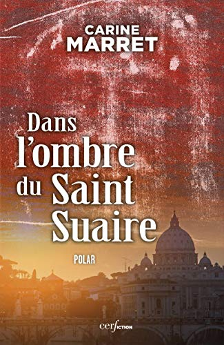 Tempus fugit. Vol. 4. Dans l'ombre du saint suaire : une enquête du commissaire Jean Levigan : polar