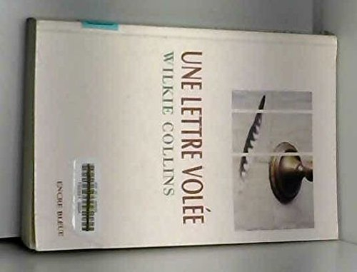 une lettre volée (collection dirigée par corinne mongereau et claude four)