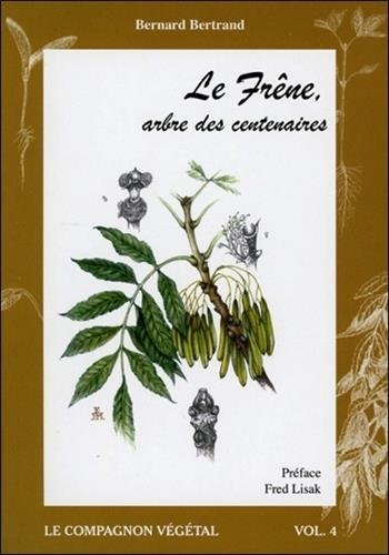 Le frêne, arbre des centenaires