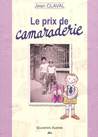 Le prix de camaraderie