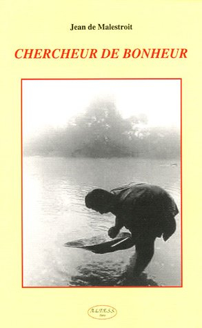 Chercheur de bonheur : essai