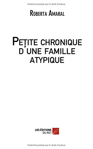 petite chronique d'une famille atypique