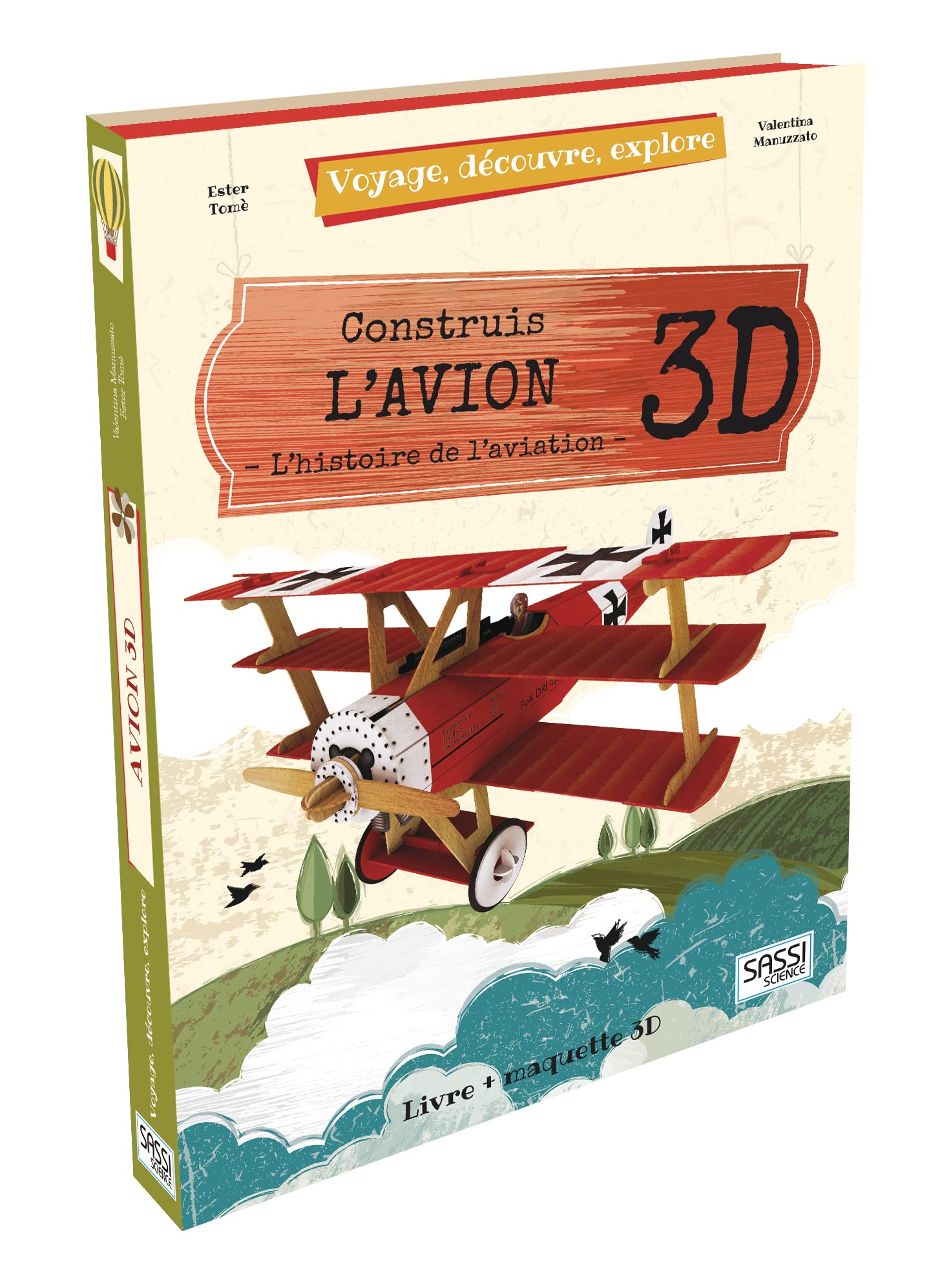 Voyage, découvre, explore. Construis l'avion 3D : l'histoire de l'aviation