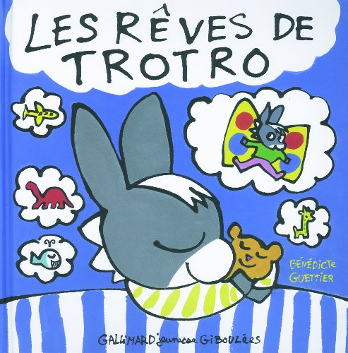 Les rêves de Trotro