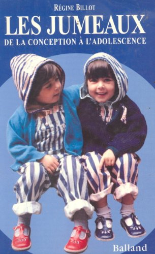 Les jumeaux : de la conception à l'adolescence