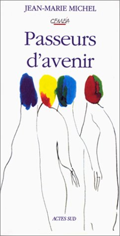 Les passeurs d'avenir