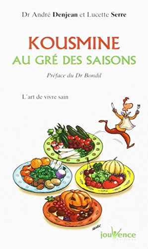 Kousmine au gré des saisons : l'art de vivre sain