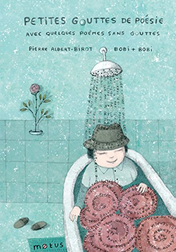Petites gouttes de poésie : avec quelques poèmes sans gouttes