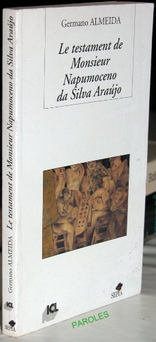 Le testament de Monsieur Napumoceno da Silva Araujo