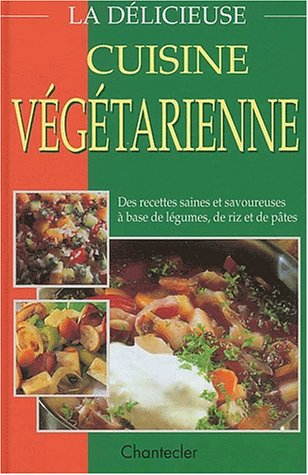 la délicieuse cuisine végétarienne