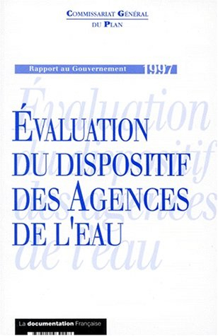 Evaluation du dispositif des agences de l'eau : rapport au gouvernement 1997