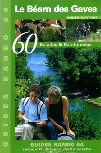 60 balades & randonnées le bearn des gaves