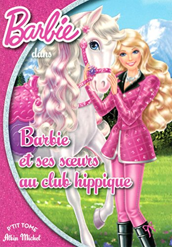 Barbie et ses soeurs au club hippique