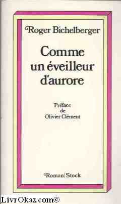 Comme un éveilleur d'aurore