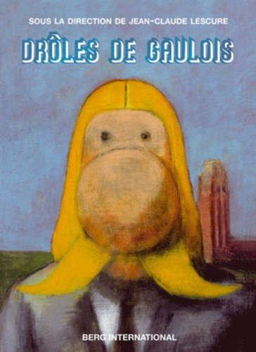 Drôles de Gaulois : autour d'Astérix