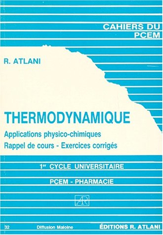 Thermodynamique : applications physico-chimiques, PCEM, pharmacie