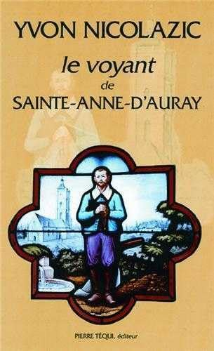Yvon Nicolazic : le voyant de Sainte-Anne-d'Auray