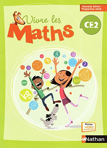 Vivre les maths CE2 : fichier élève : programme 2008